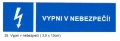 Štítek 35 :vypni v nebezpečí 35x130